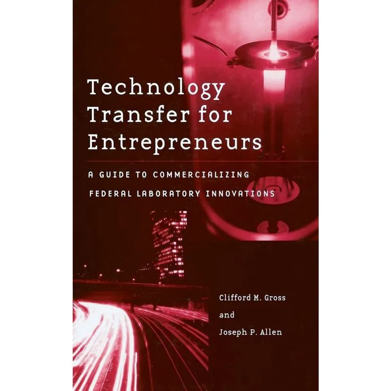 Technology Transfer for Entrepreneurs