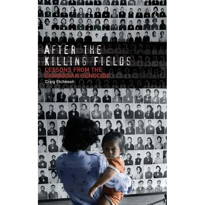 After the Killing Fields