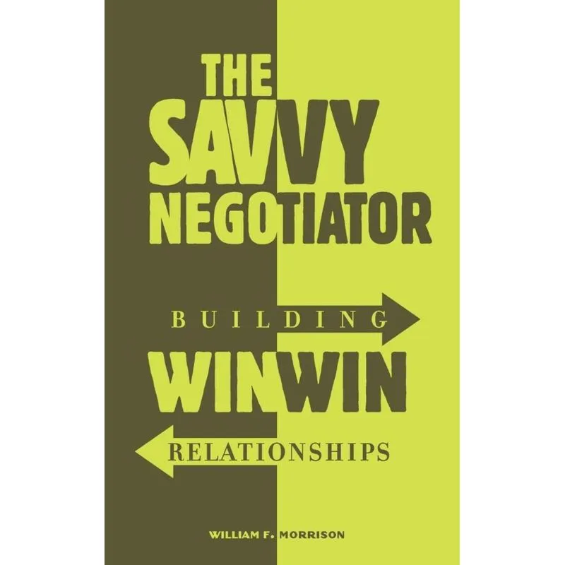 The Savvy Negotiator