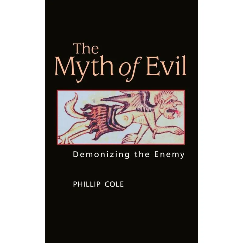 The Myth of Evil