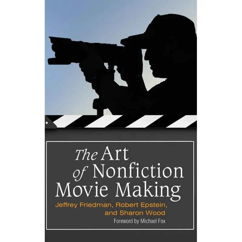 The Art of Nonfiction Movie Making