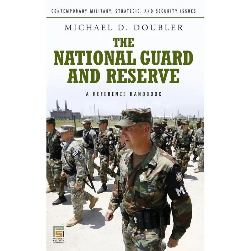 The National Guard and Reserve