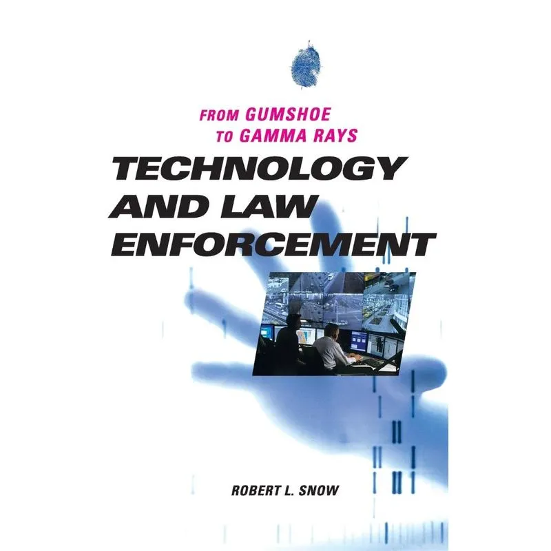 Technology and Law Enforcement