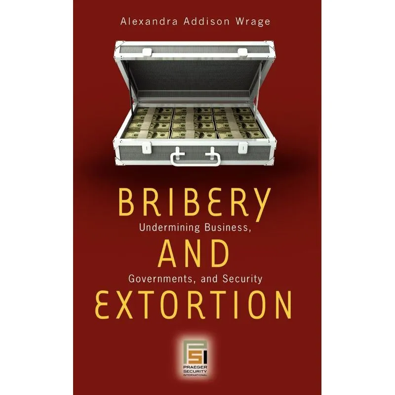 Bribery and Extortion