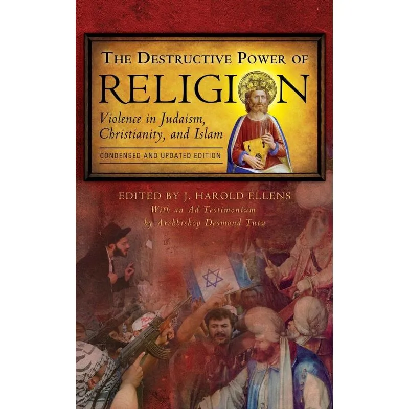 The Destructive Power of Religion