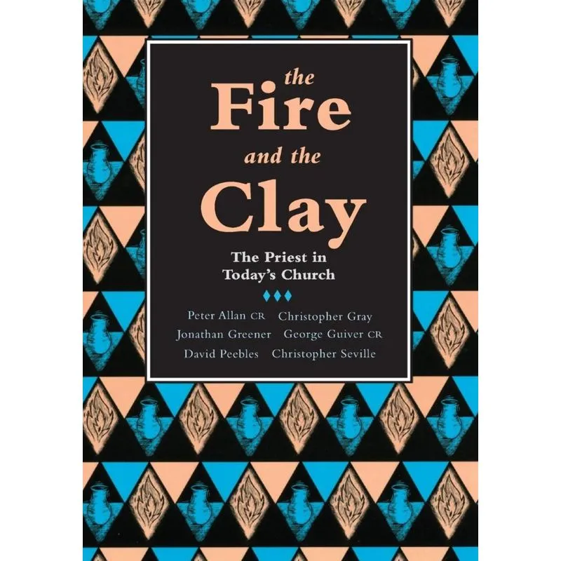 The Fire and the Clay