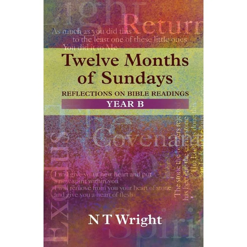 Twelve Months of Sundays Year B