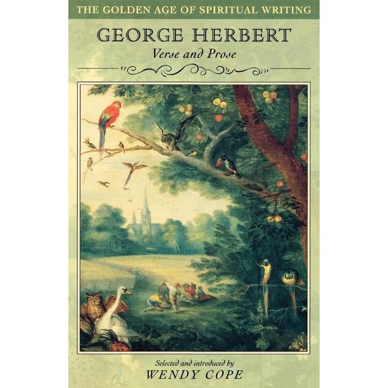 George Herbert - Verse and Prose