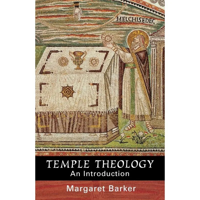 Temple Theology - An Introduction
