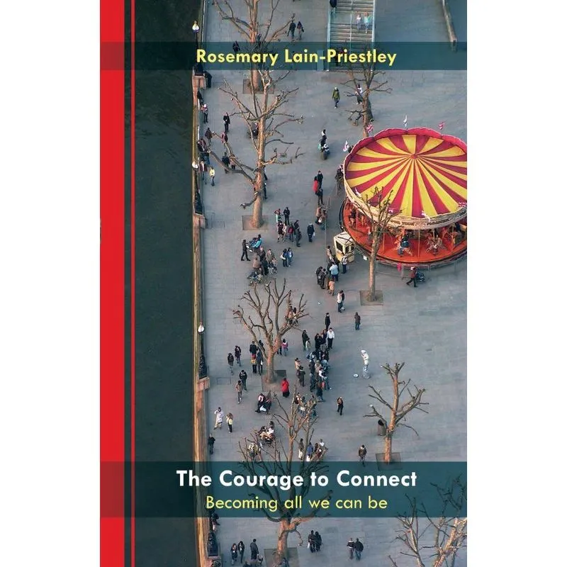 The Courage to Connect