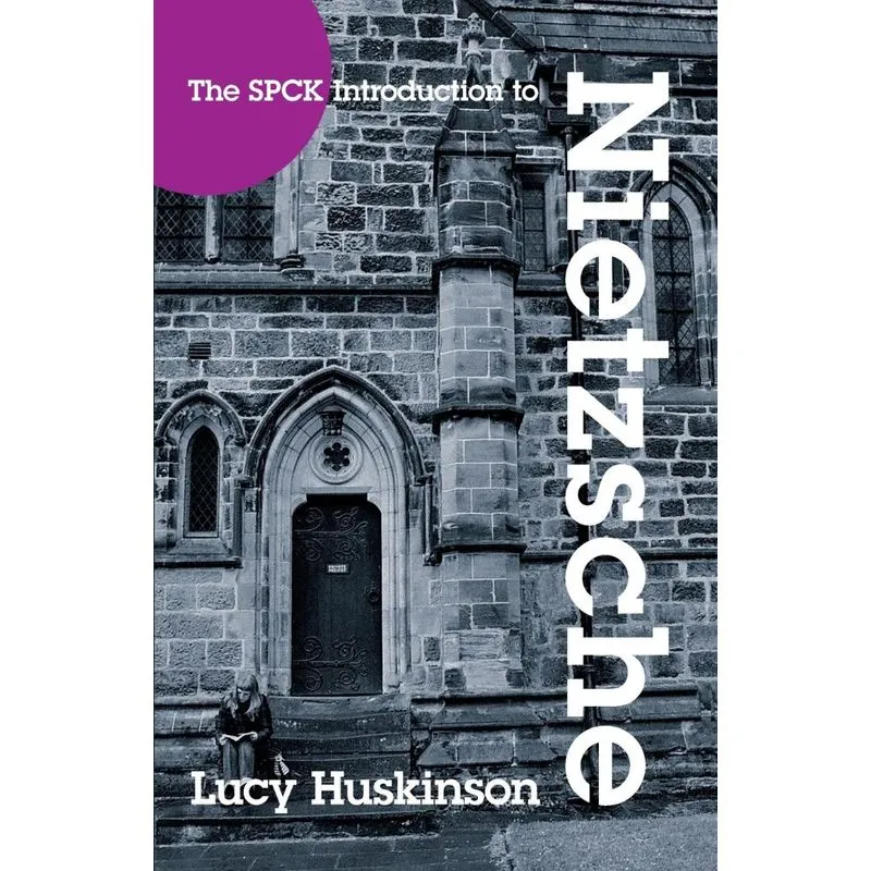 The SPCK Introduction to Nietzche
