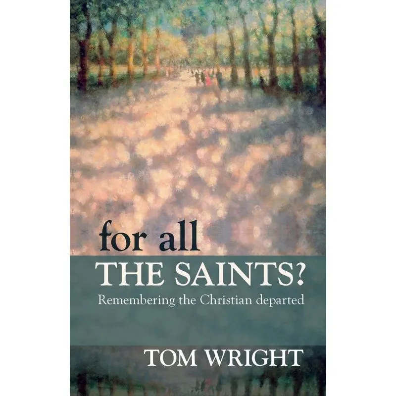 For All the Saints