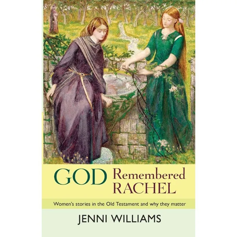 God Remembered Rachel