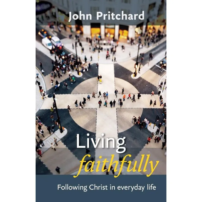 Living Faithfully