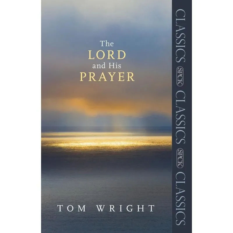 The Lord and His Prayer