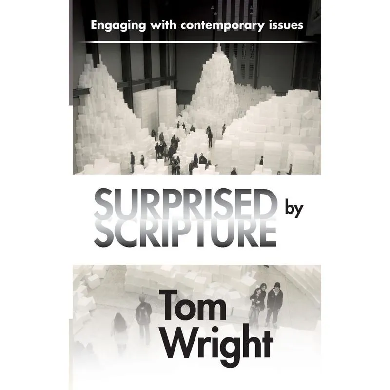 Surprised by Scripture
