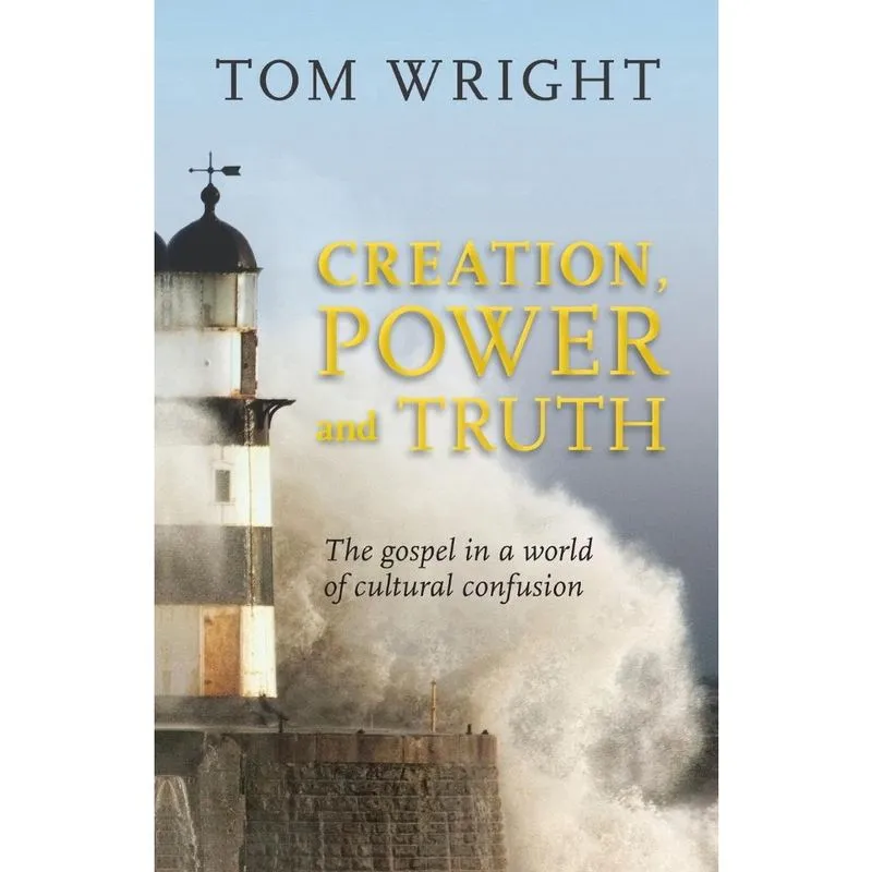 Creation, Power and Truth