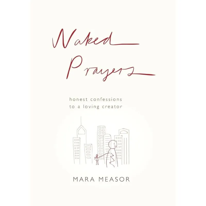 Naked Prayers