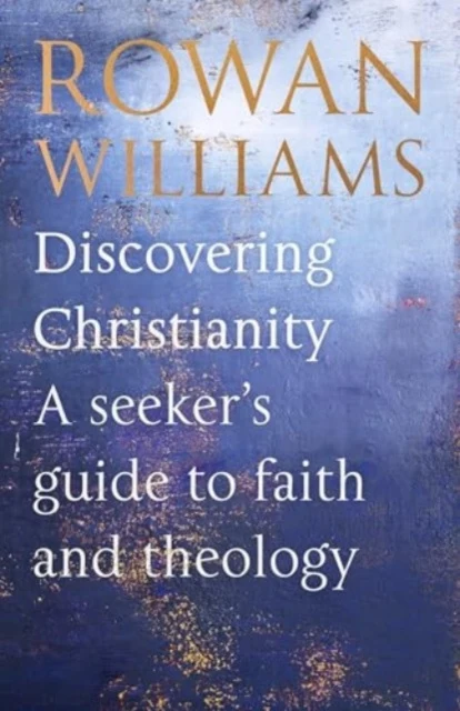 Discovering Christianity – A guide for the curious