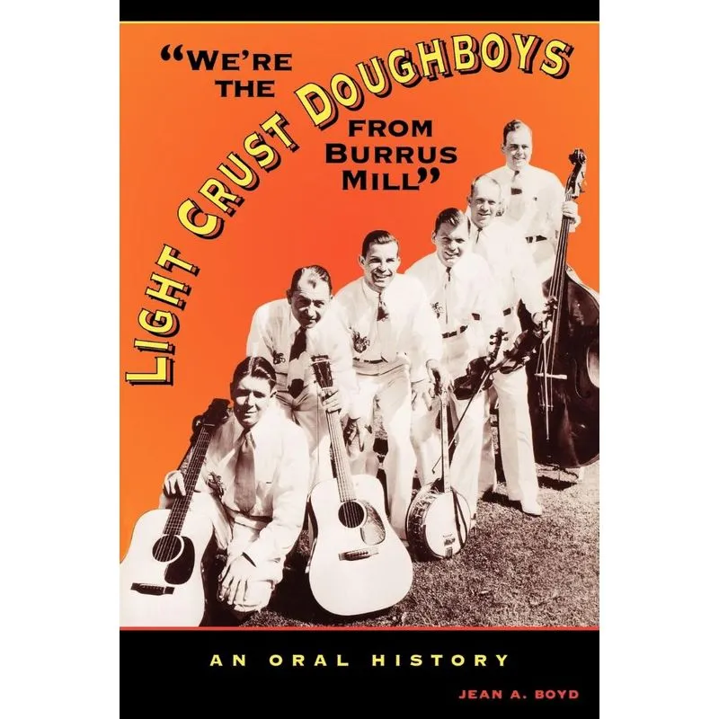 Were the Light Crust Doughboys from Burrus Mill