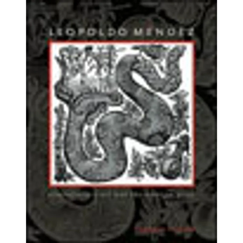 LEOPOLDO MENDEZ - REVOLUTIONARY ART AND THE MEXICAN PRINT