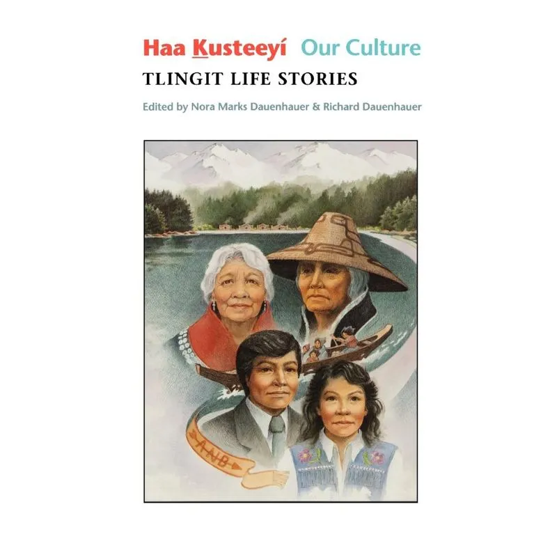 Haa Kusteeyí, Our Culture