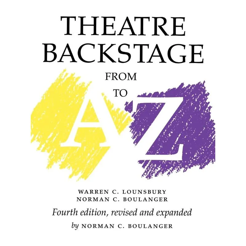 Theatre Backstage from A to Z