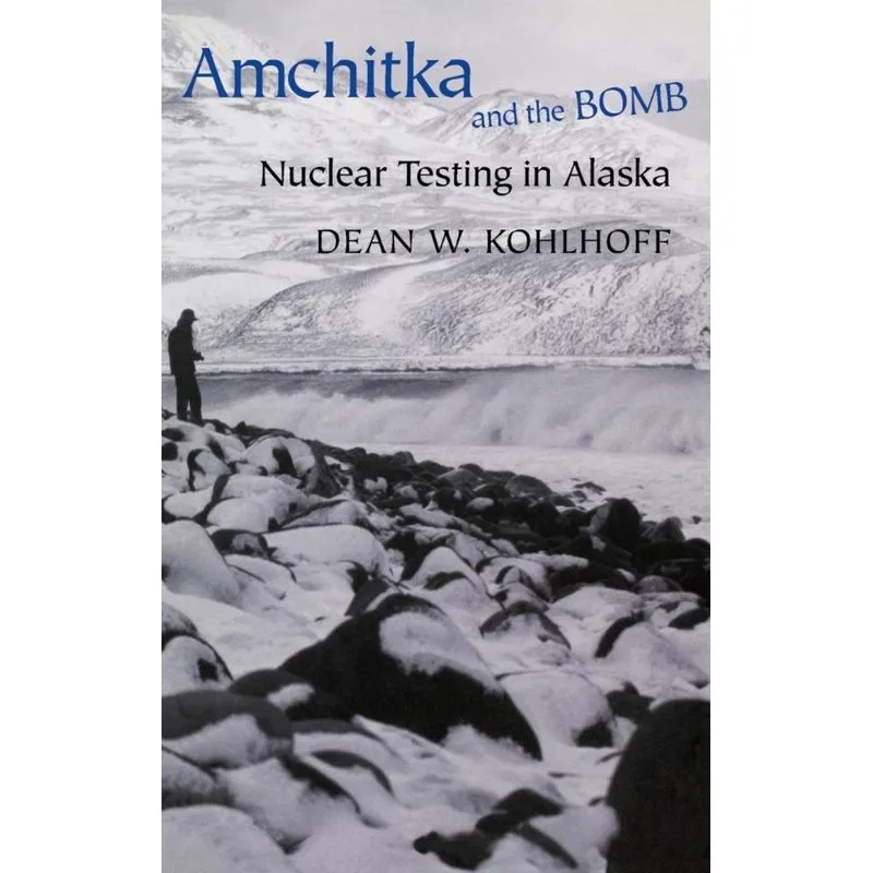Amchitka and the Bomb