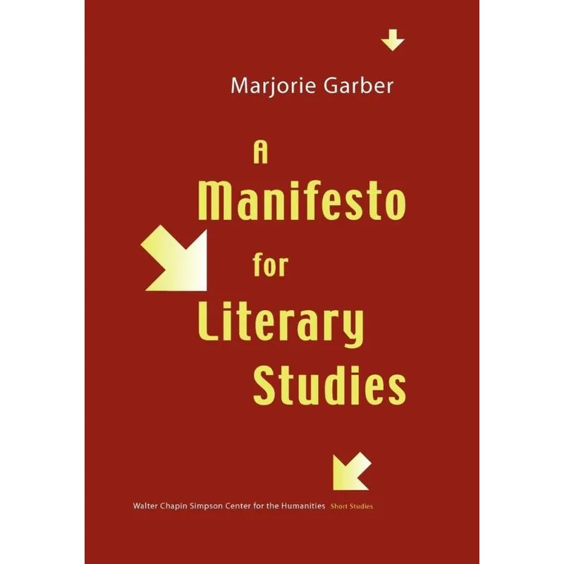 A Manifesto for Literary Studies