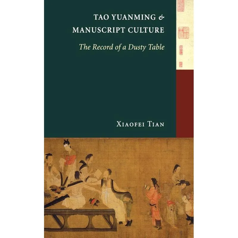 Tao Yuanming and Manuscript Culture