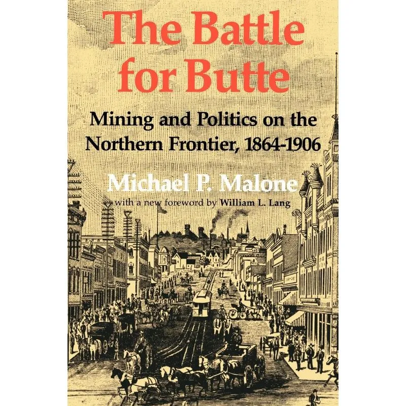 The Battle for Butte