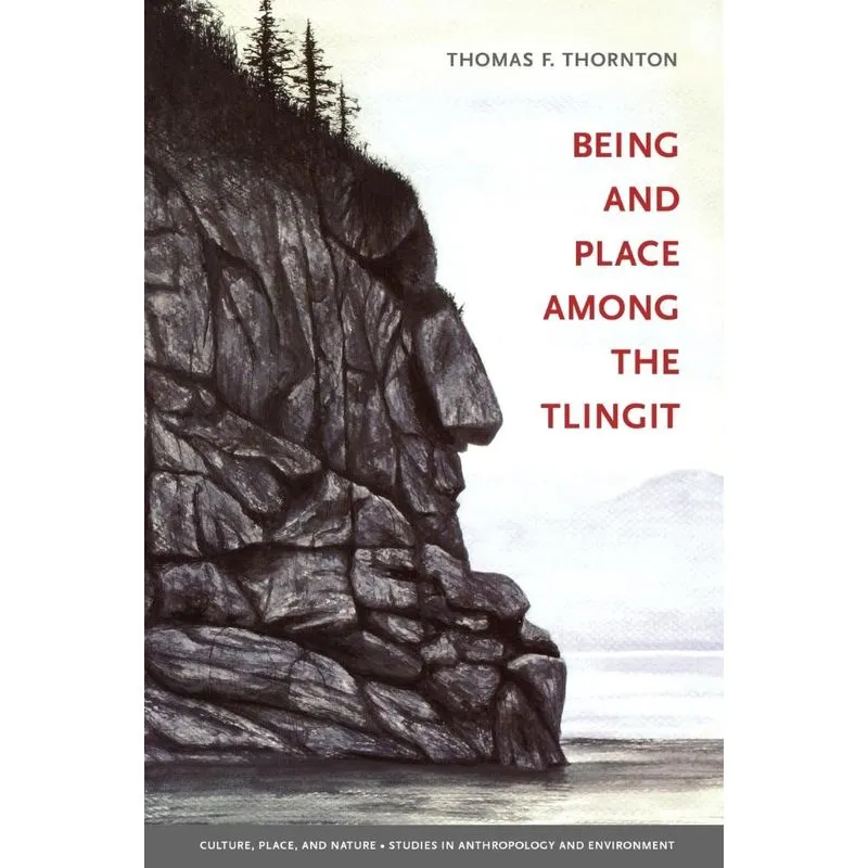 Being and Place among the Tlingit
