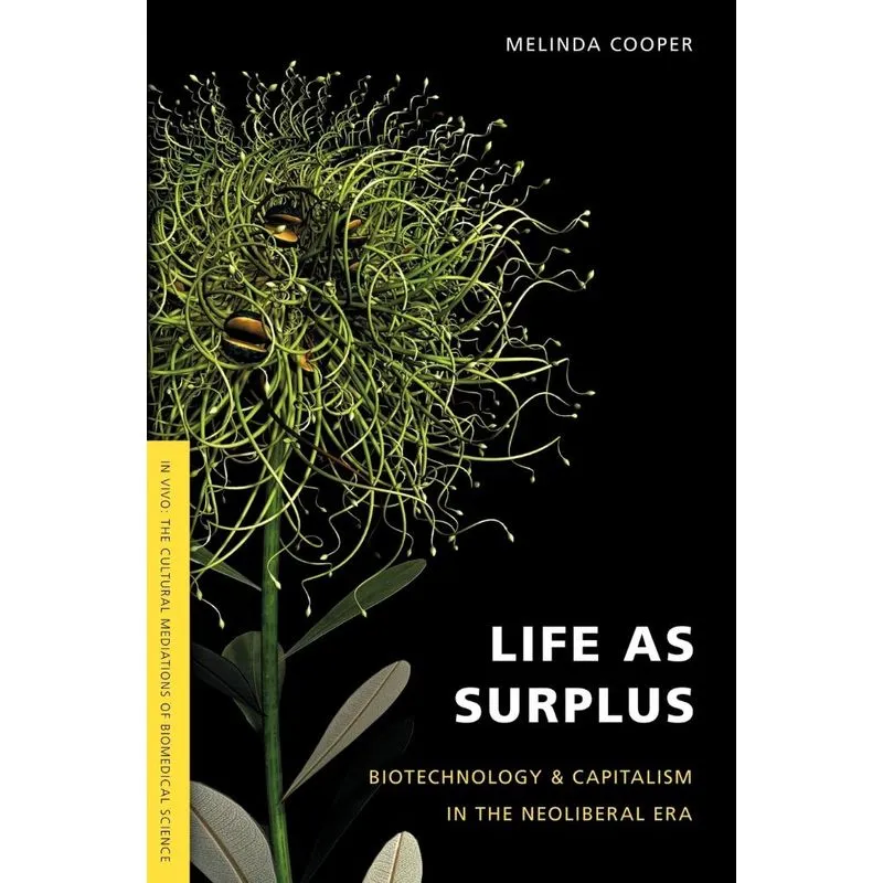 Life as Surplus