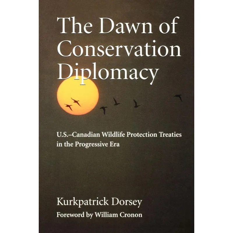 THE DAWN OF CONSERVATION DIPLOMACY
