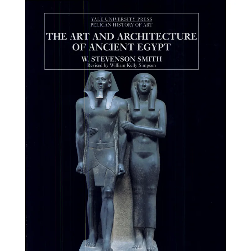 ART AND ARCHTECTURE OF ANCIENT EGYPT, THE