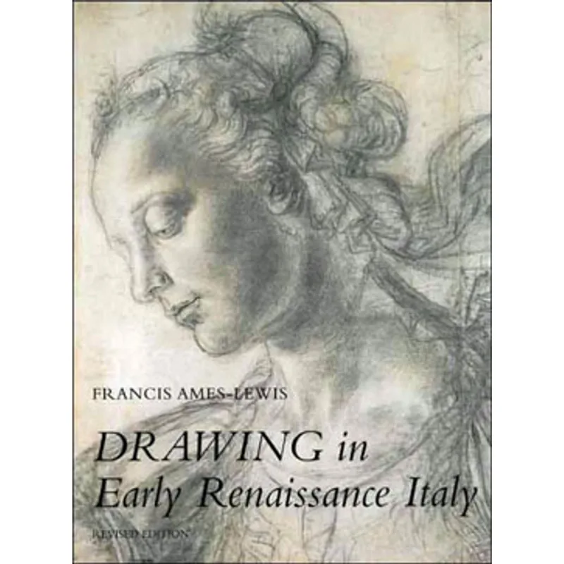 DRAWING IN EARLY RENAISSANCE ITALY