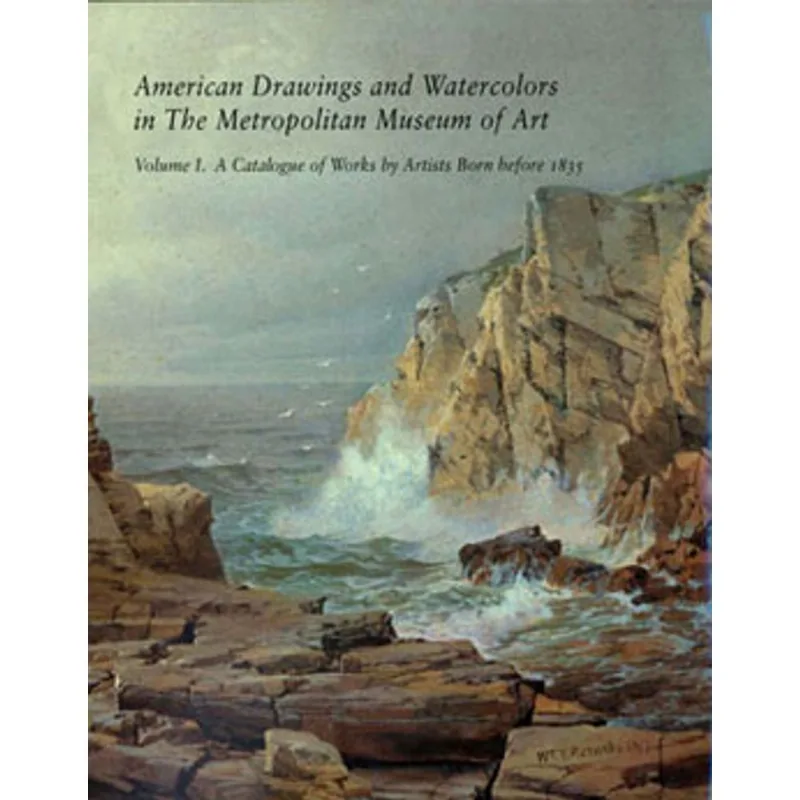 AMERICAN DRAWINGS AND WATERCOLORS IN THE METROPOLITAN MUSEUM OF ART