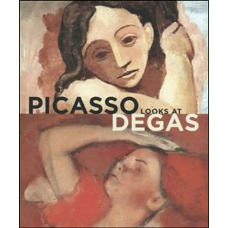 PICASSO LOOKS AT DEGAS