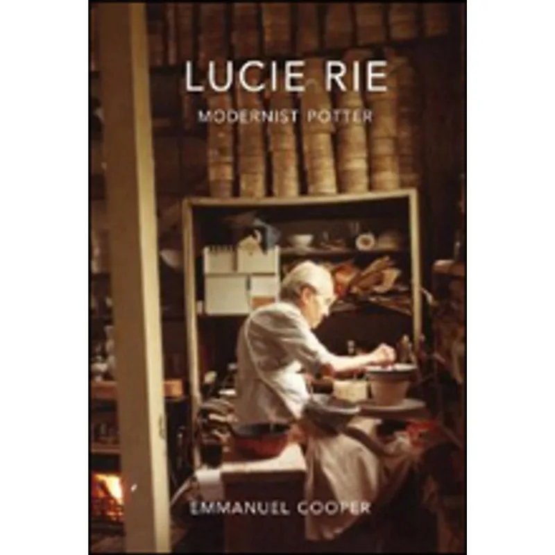 LUCIE RIE - MODERNIST POTTER