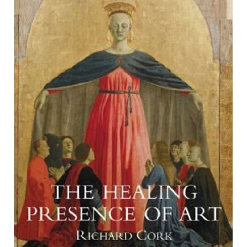 HEALING PRESENCE OF ART, THE