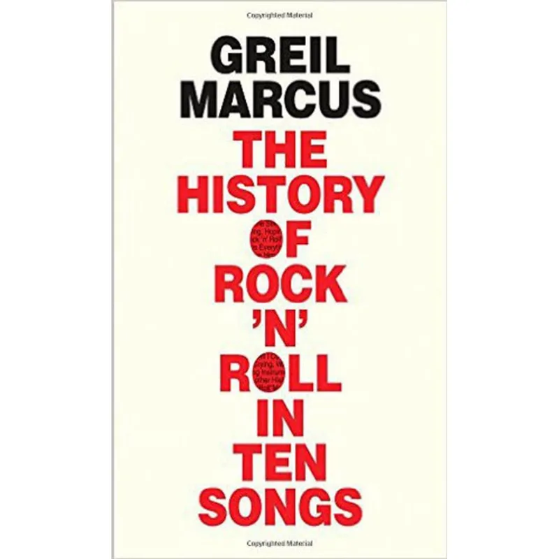HISTORY OF ROCK 'N' ROLL IN TEN SONGS, THE