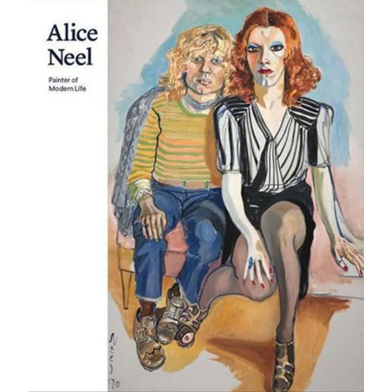 ALICE NEEL - PAINTER OF MODERN LIFE
