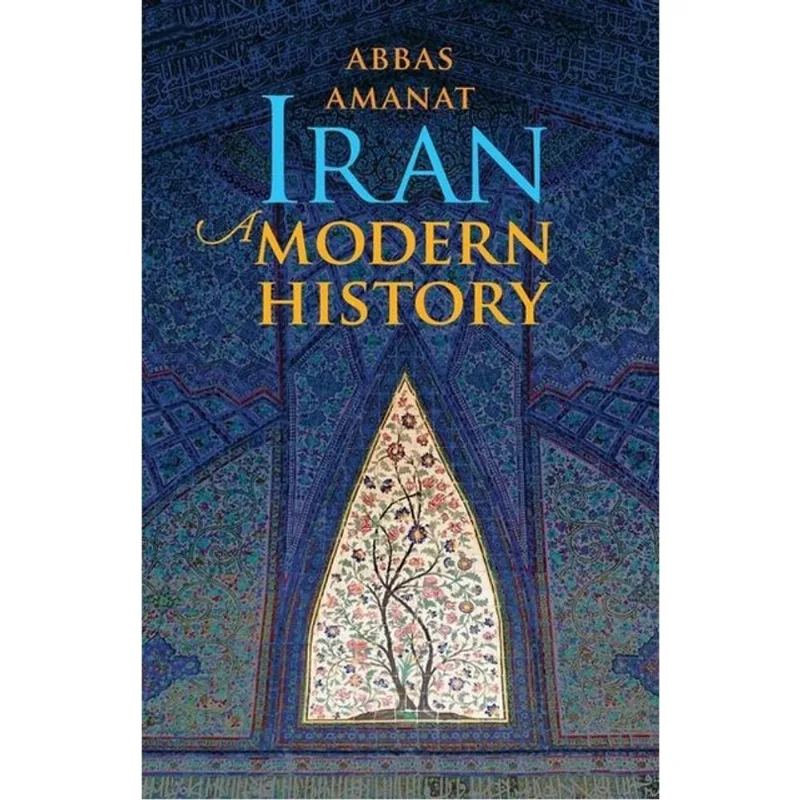 IRAN - A MODERN HISTORY