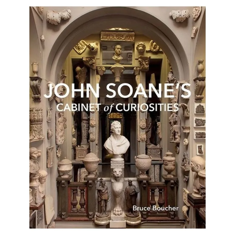 JOHN SOANE'S CABINET OF CURIOSITIES