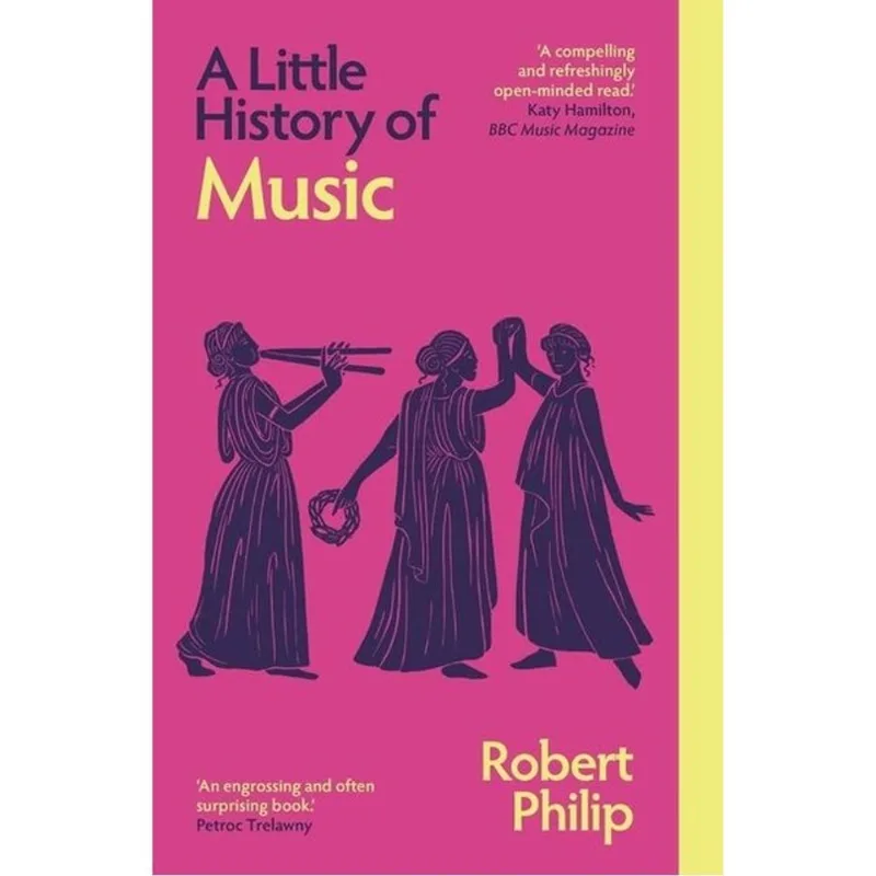 A LITTLE HISTORY OF MUSIC