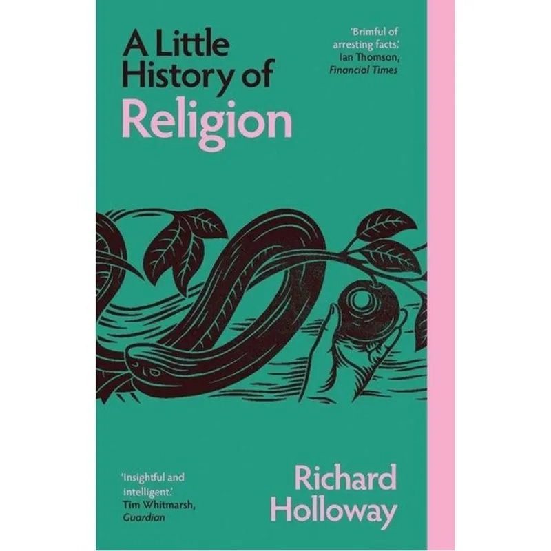 A LITTLE HISTORY OF RELIGION