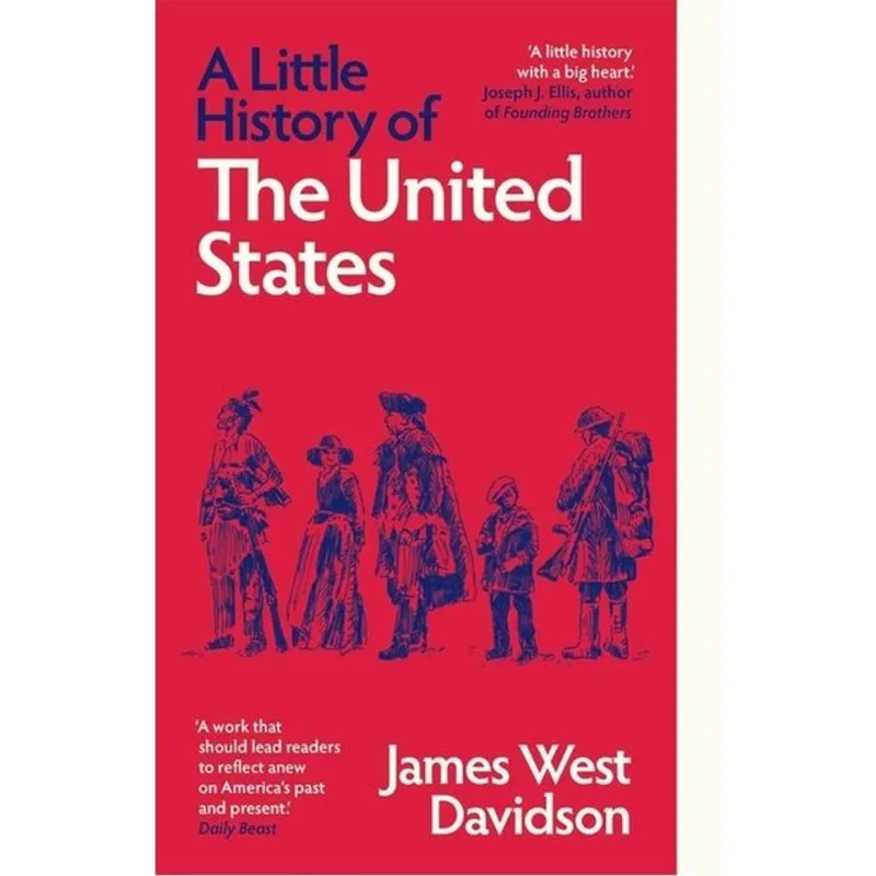 A LITTLE HISTORY OF THE UNITED STATES