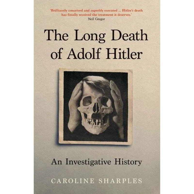 THE LONG DEATH OF ADOLF HITLER