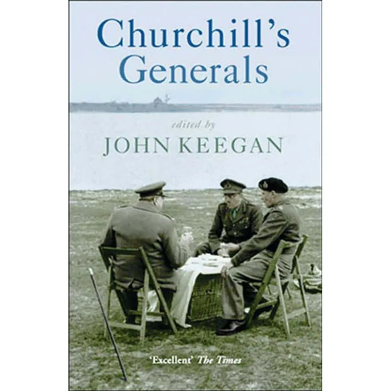 CHURCHILL'S GENERALS