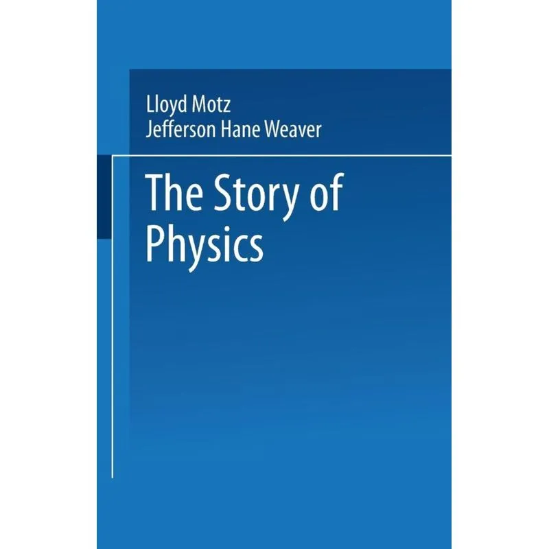 The Story of Physics